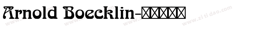 Arnold Boecklin字体转换